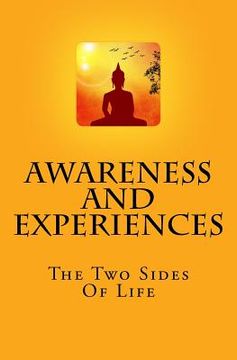 portada Awareness And Experiences: The Two Sides Of Life (in English)