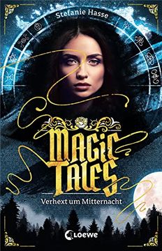 portada Magic Tales - Verhext um Mitternacht: Moderne Märchen für Teenager ab 13 Jahre (en Alemán)
