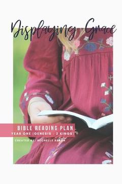portada Displaying Grace: Bible Reading Plan, Year One (in English)