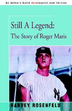 portada still a legend: the story of roger maris
