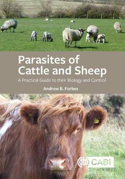 portada Parasites of Cattle and Sheep: A Practical Guide to Their Biology and Control (en Inglés)
