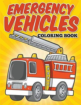 portada Emergency Vehicles Coloring Book: Kids Coloring Books (en Inglés)