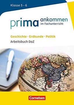 portada Prima Ankommen Geschichte, Erdkunde, Politik: Klasse 5/6 - Arbeitsbuch daz mit Lösungen (en Alemán)
