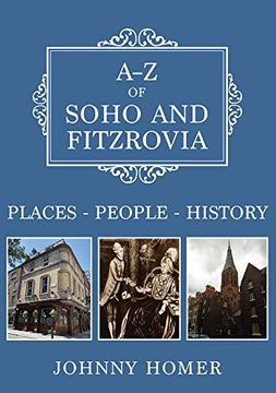 portada A-Z of Soho and Fitzrovia: Places-People-History (in English)
