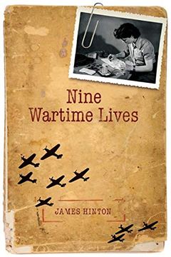 portada Nine Wartime Lives: Mass Observation and the Making of the Modern Self (en Inglés)