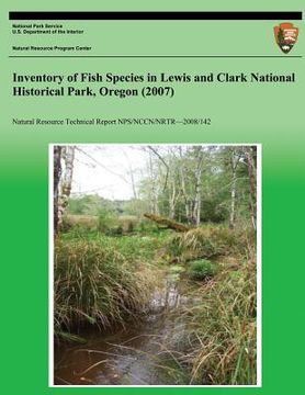 portada Inventory of Fish Species in Lewis and Clark National Historical Park, Oregon (2007) (en Inglés)