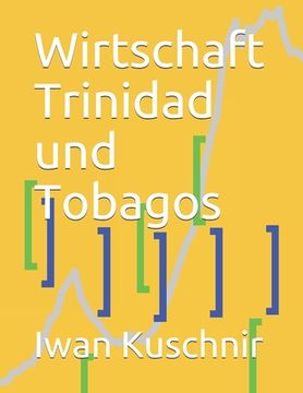 portada Wirtschaft Trinidad und Tobagos (in German)