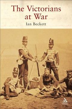 portada The Victorians at War (en Inglés)