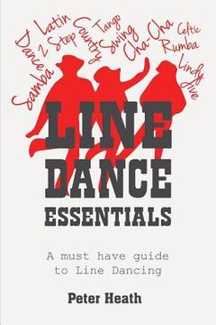 portada Line Dance Essentials: A must have guide to Line Dancing (en Inglés)