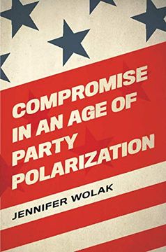 portada Compromise in an age of Party Polarization (en Inglés)