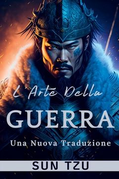 portada L'Arte Della Guerra: Una Nuova Traduzione (en Italiano)