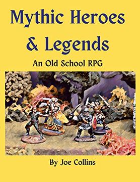 portada Mythic Heroes & Legends: An old School rpg (en Inglés)