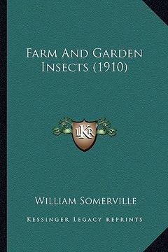 portada farm and garden insects (1910) (en Inglés)