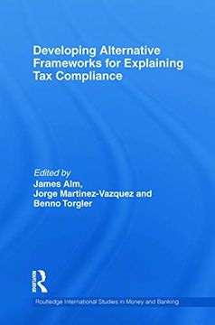 portada Developing Alternative Frameworks for Explaining tax Compliance (en Inglés)