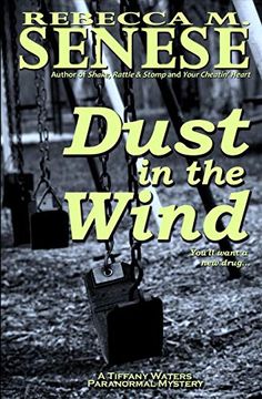 portada Dust in the Wind: A Tiffany Waters Paranormal Mystery (en Inglés)