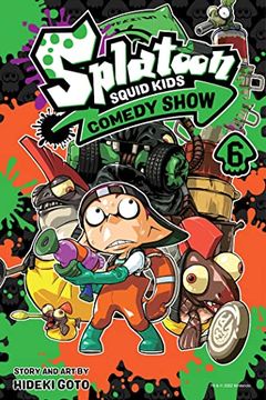 portada Splatoon: Squid Kids Comedy Show, Vol. 6 (6) (en Inglés)