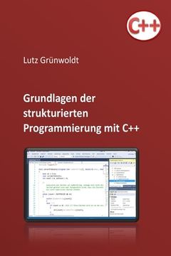 portada Einfuehrung in die Programmierung mit C++: Grundlagen der Programmierung und einfache Algorithmen (en Alemán)