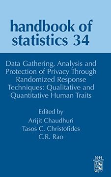 portada Data Gathering, Analysis and Protection of Privacy Through Randomized Response Techniques: Qualitative and Quantitative Human Traits de Chaudhuri Arijit(Elsevier Ltd)