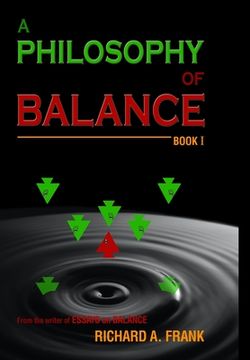 portada A Philosophy of Balance Book I (en Inglés)