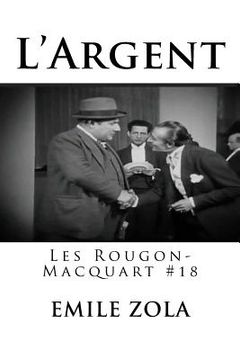 portada L?Argent: Les Rougon-Macquart #18 (en Francés)