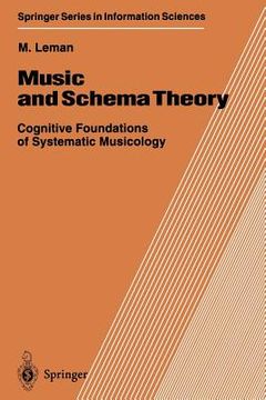 portada music and schema theory: cognitive foundations of systematic musicology