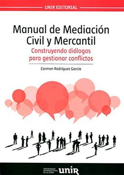 portada Manual de Mediación Civil y Mercantil: Construyendo Diálogos Para Resolver Conflictos