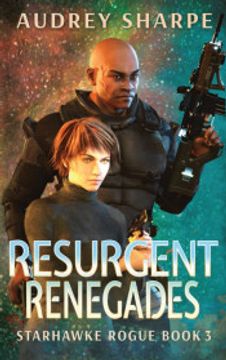 portada Resurgent Renegades (3) (Starhawke Rogue) (en Inglés)