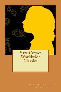 portada Sara Crewe: Worldwide Classics (in English)