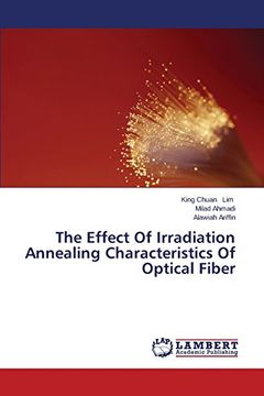 portada The Effect Of Irradiation Annealing Characteristics Of Optical Fiber
