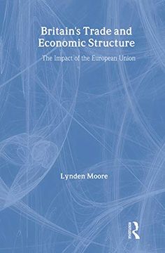 portada Britain's Trade and Economic Structure: The Impact of the eu (en Inglés)