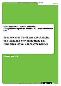 portada Energiewende Nordhessen. Technische und ökonomische Verknüpfung des regionalen Strom- und Wärmemarktes