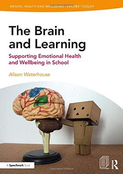 portada The Brain and Learning: Supporting Emotional Health and Wellbeing in School (en Inglés)