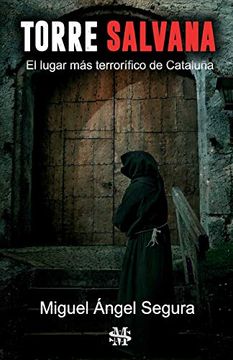 portada Torre Salvana: El Lugar más Terrorífico de Cataluña