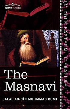 portada The Masnavi: The Spiritual Couplets of Maulana Jalalu'd-Din Muhammad Rumi (en Inglés)
