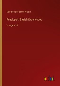 portada Penelope's English Experiences: in large print (en Inglés)