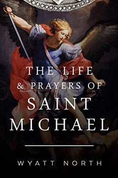 portada The Life and Prayers of Saint Michael the Archangel (in English)