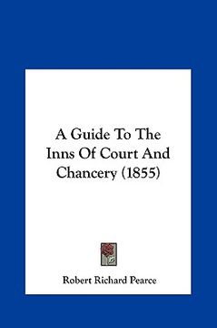 portada a guide to the inns of court and chancery (1855)