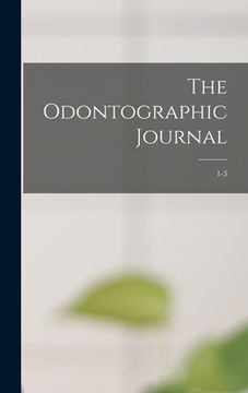portada The Odontographic Journal; 1-3 (in English)
