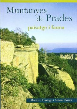 portada Muntanyes de Prades. Paisatge i Fauna (in Catalá)