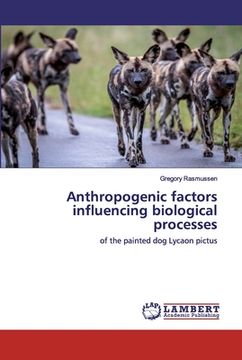 portada Anthropogenic factors influencing biological processes (en Inglés)