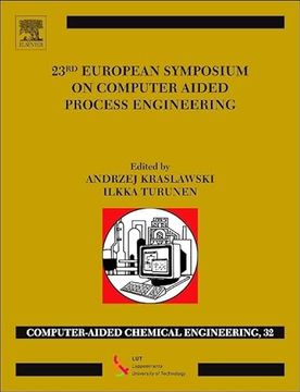 portada 23Rd European Symposium on Computer Aided Process Engineering(Elsevier Ltd) (en Inglés)