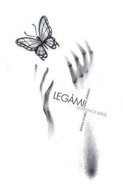 portada Legàmi (vol.1): illusioni di verità (en Italiano)