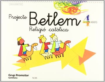 portada Projecte Betlem Religio Católica 4 Anys Grup Promotor (en Catalá)