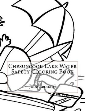 portada Chesuncook Lake Water Safety Coloring Book (in English)