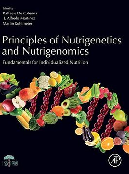 portada Principles of Nutrigenetics and Nutrigenomics: Fundamentals of Individualized Nutrition (en Inglés)