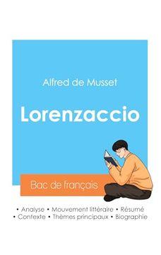 portada Réussir son bac de Français 2024: Analyse de Lorenzaccio D'alfred de Musset (en Francés)