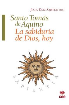 portada Santo Tomas de Aquino, la Sabiduria de Dios, hoy