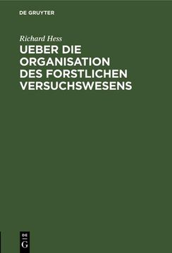 portada Ueber die Organisation des Forstlichen Versuchswesens (en Alemán)