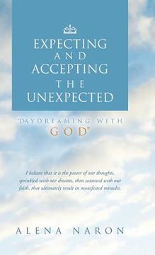 portada Expecting and Accepting the Unexpected: Daydreaming with God