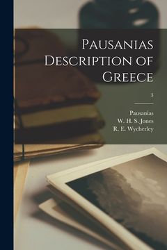 portada Pausanias Description of Greece; 3 (en Inglés)